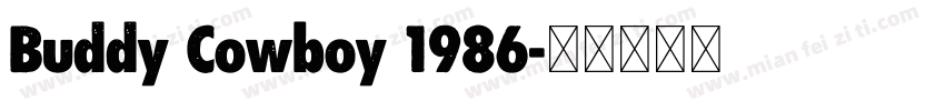 Buddy Cowboy 1986字体转换